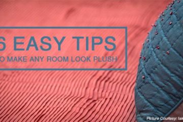 6 Easy tips to make any room look plush
